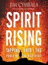 Spirit Rising (MP3): Tapping into the Power of the Holy Spirit